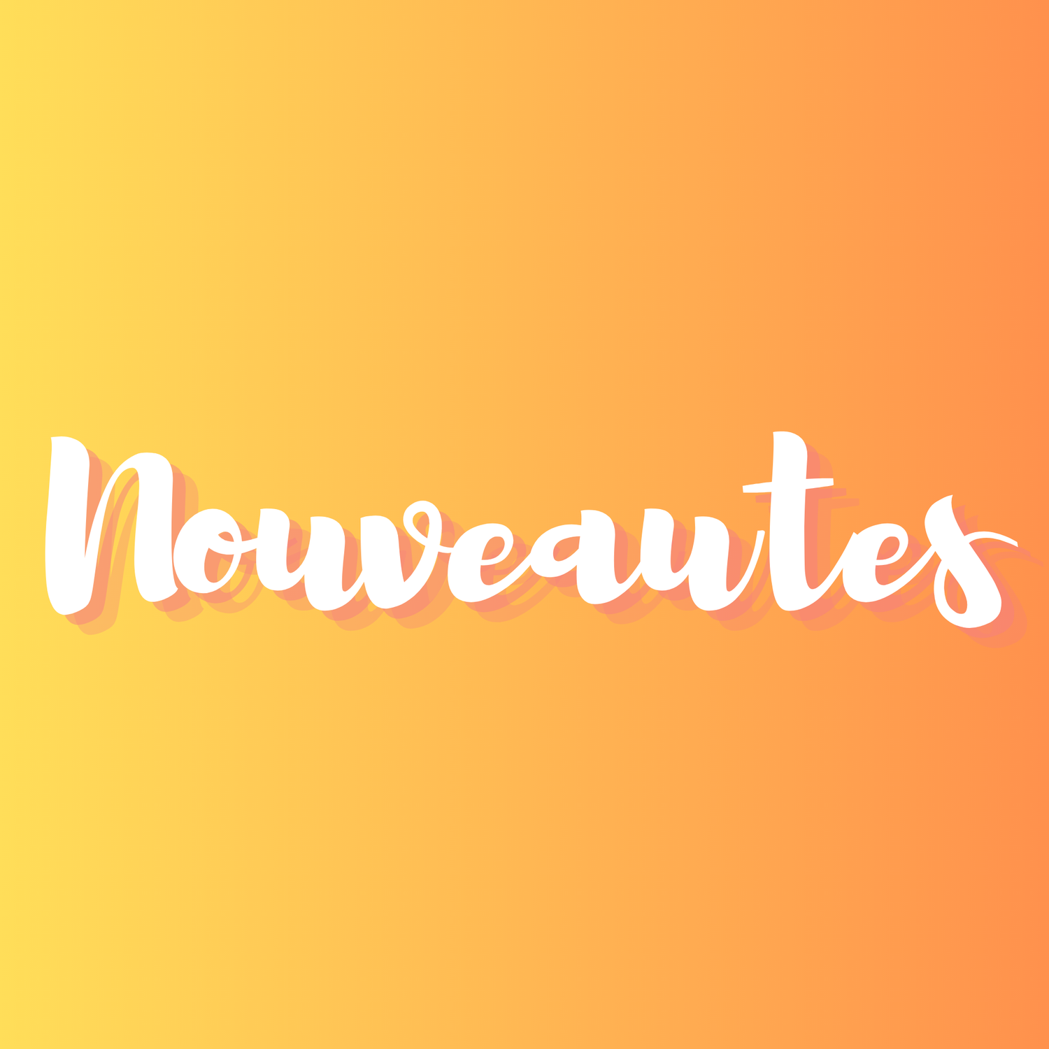 NOUVEAUTES